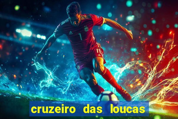 cruzeiro das loucas dublado torrent